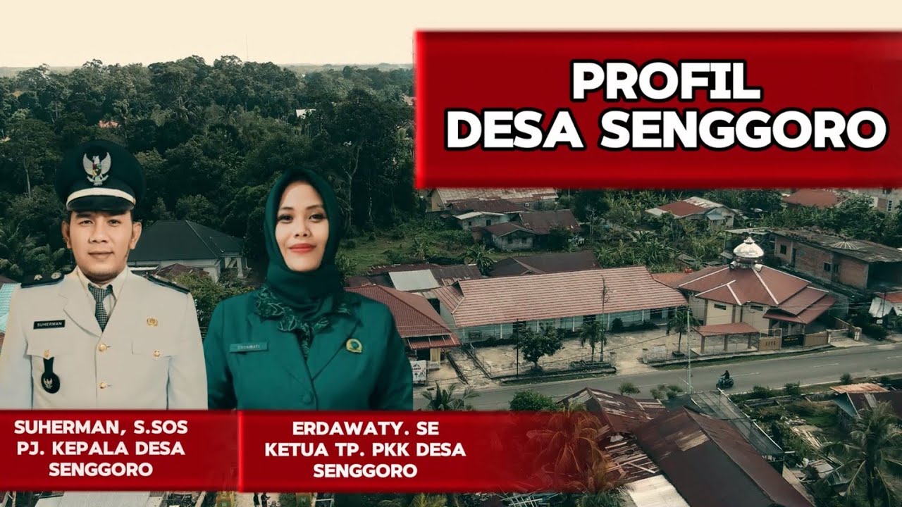 VIDIO SINGKAT PROFIL DESA SENGGORO TAHUN 2023